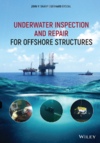 Sharp J.V., Ersdal G.  Underwater Inspection and Repair for Offshore Structures